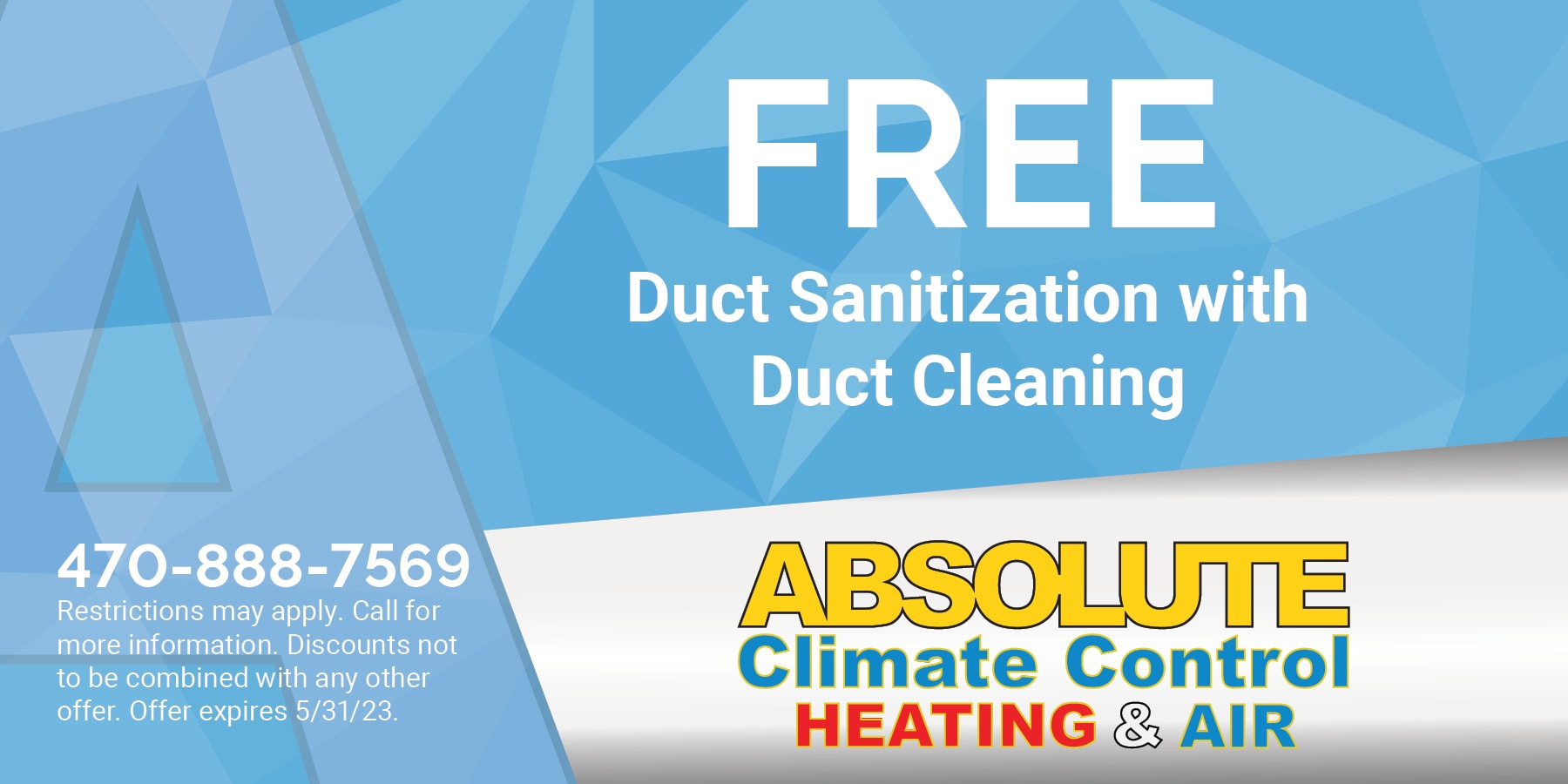 FREE duct sanitization with duct cleaning. Expires 5/31/2023.